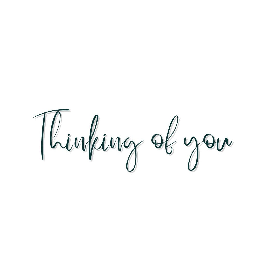 Thinking of You